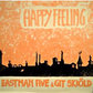 EASTMAN FIVE & GIT SKIOLD / Happy Feeling